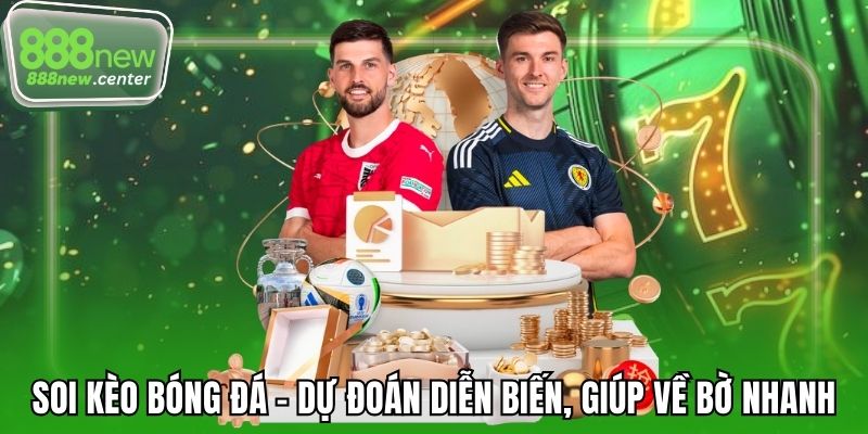 Soi kèo bóng đá