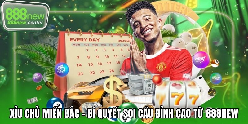 Xỉu chủ miền bắc